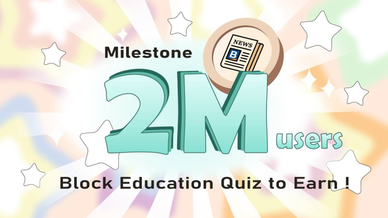 '웹 3.0 Q2E 게임' 블록 에듀케이션, 월 사용자수 200만 돌파